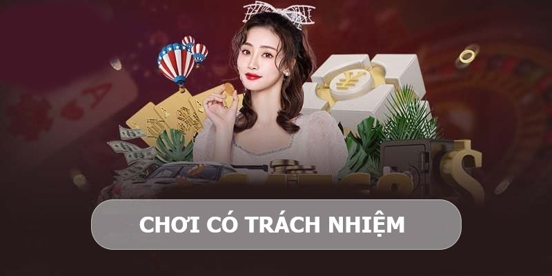 Chơi có trách nhiệm k8cc thể hiện qua những khía cạnh nào